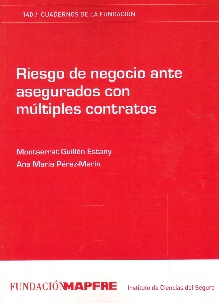 Riesgo de negocio ante asegurados con mltiples contratos
