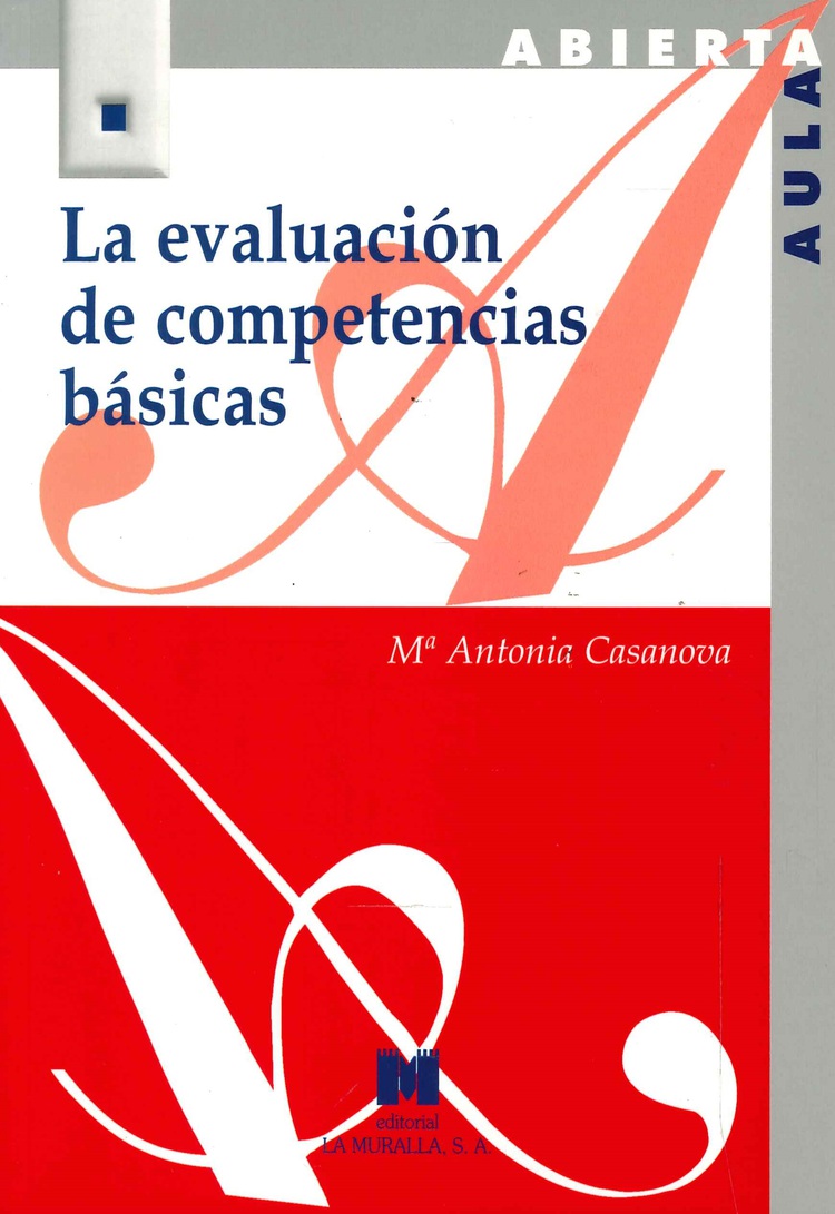 La evaluaci�n de competencias b�sicas
