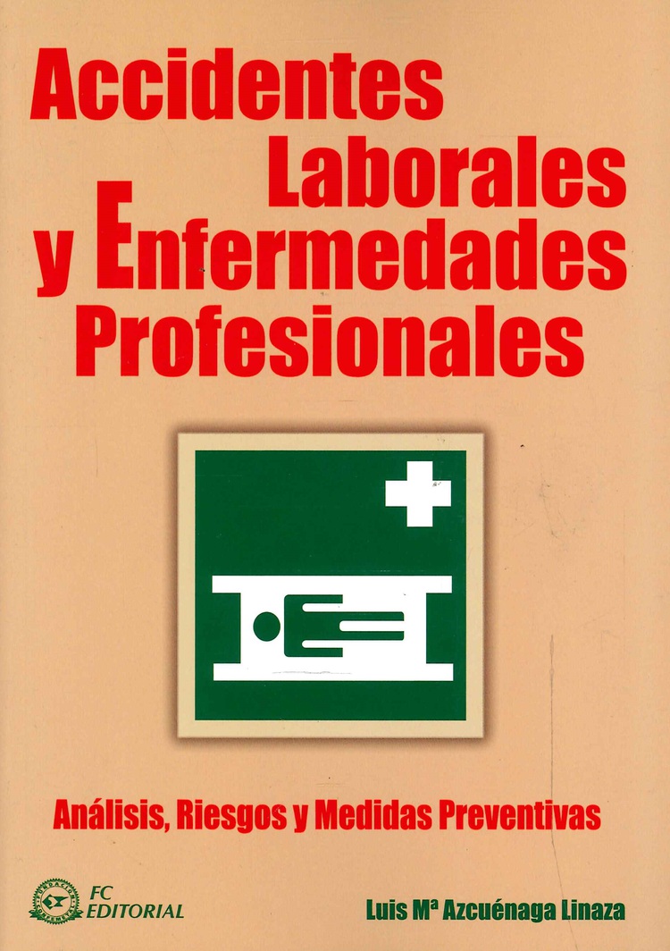 Accidentes Laborales y Enfermedades Profesionales