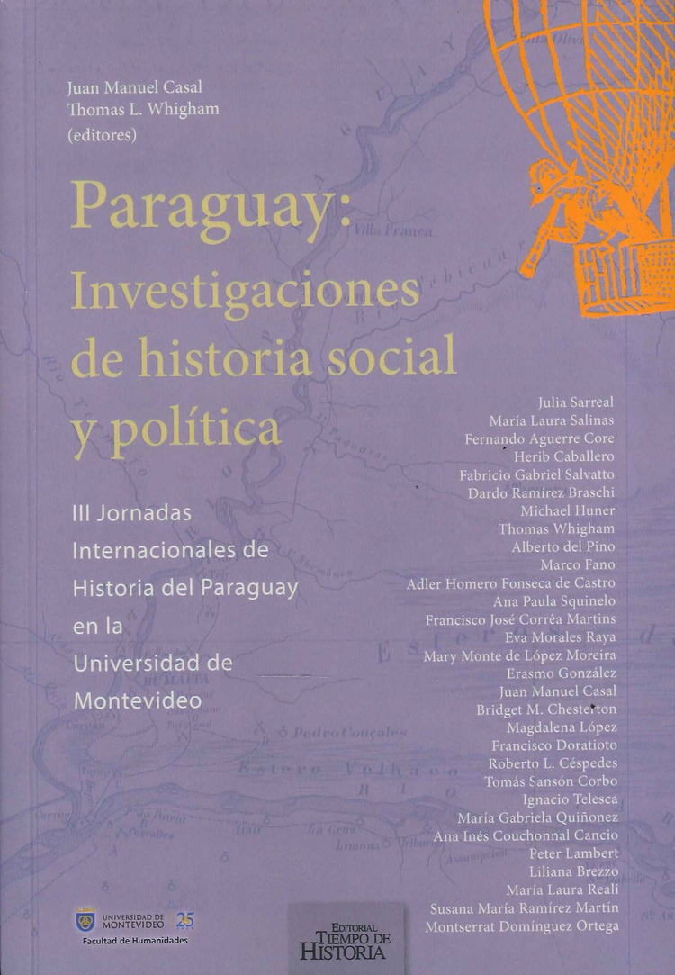 Paraguay: Investigaciones de historia social y poltica