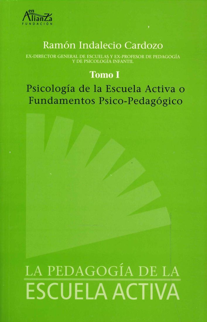La Pedagoga de la Escuela Activa Tomo I