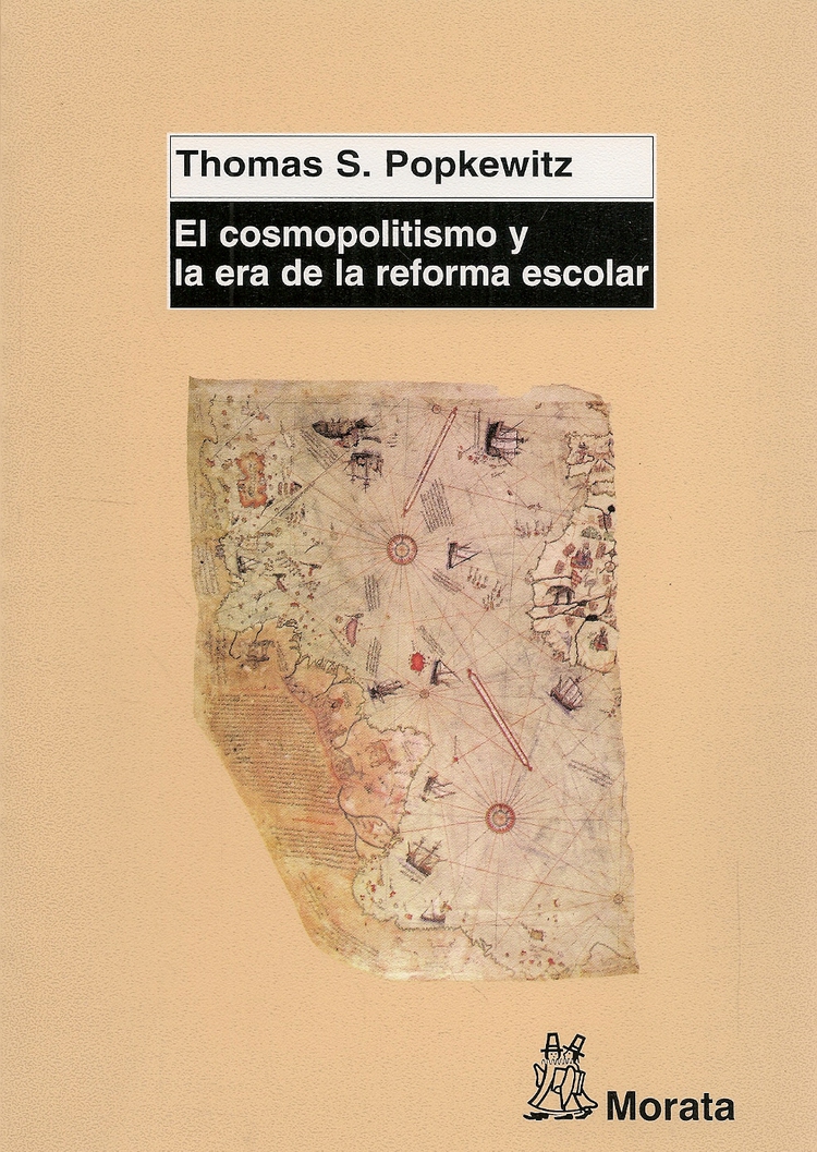 El cosmopolitismo y la era de la reforma escolar