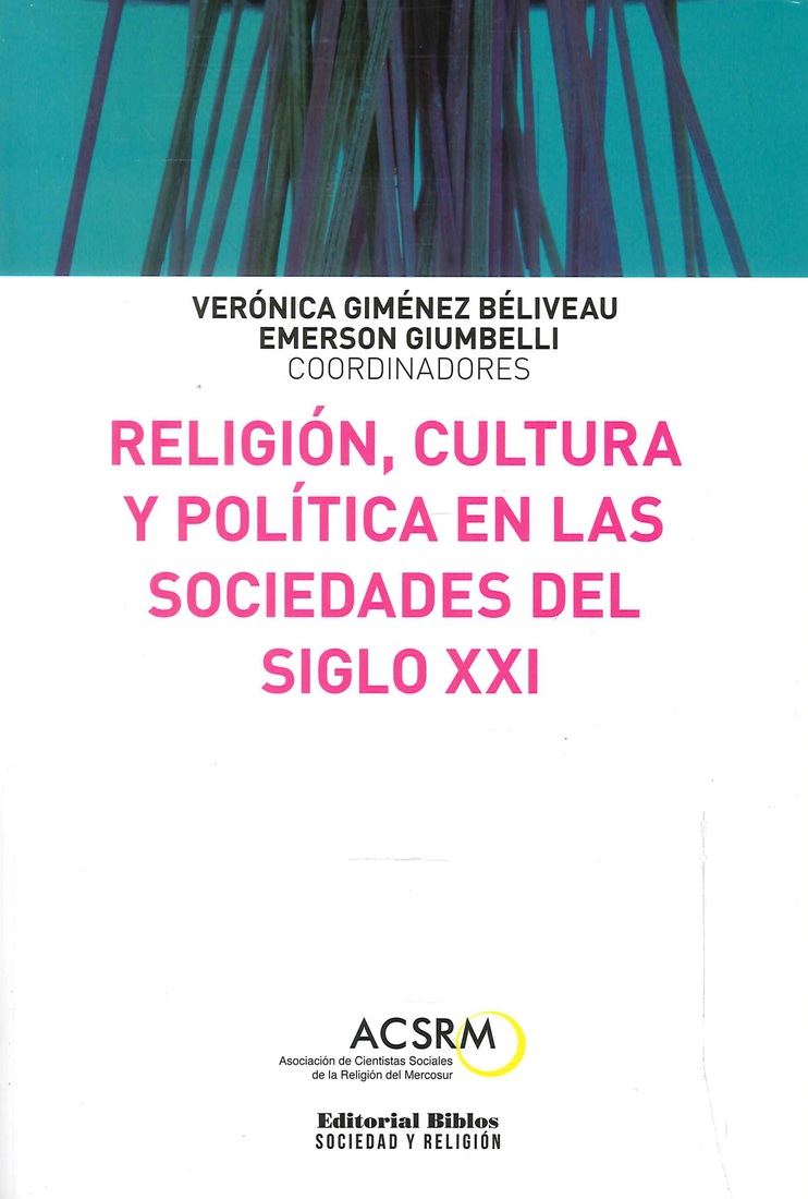 Religi�n, Cultura y Pol�tica en las Sociedades del Siglo XXI