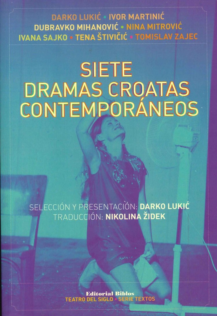 Siete Dramas Croatas Contempor�neos
