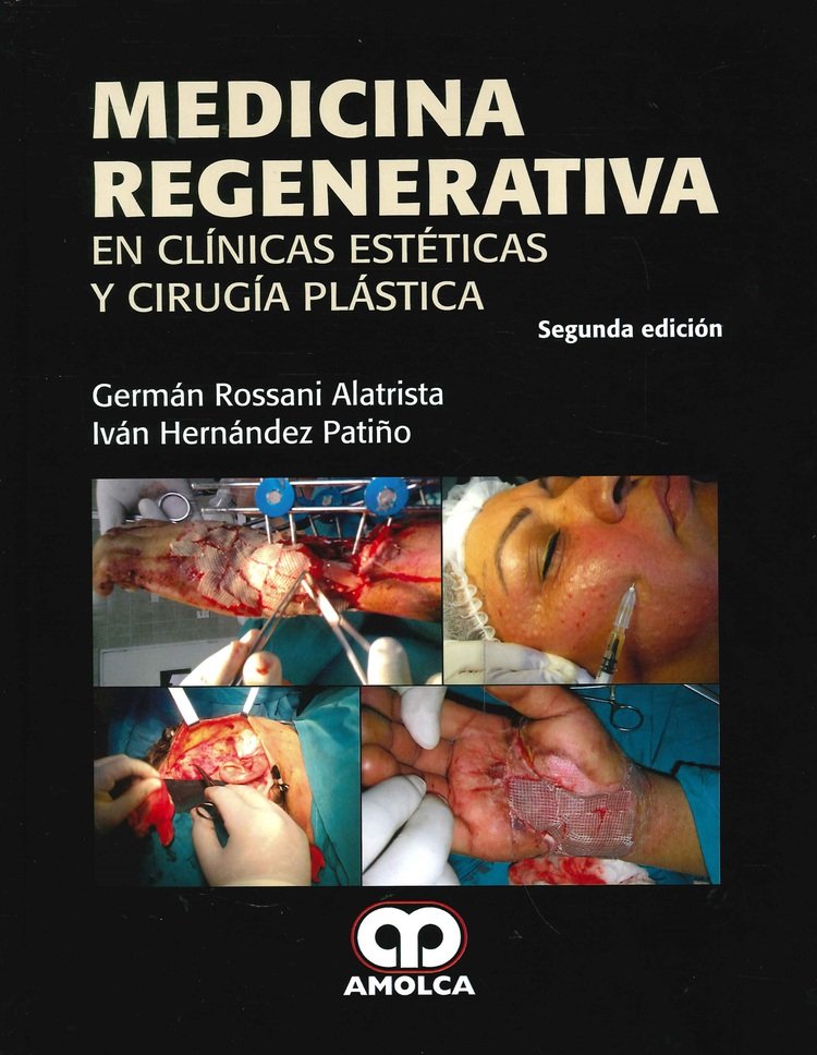 Medicina regenerativa en cl�nicas est�ticas y cirug�a pl�stica