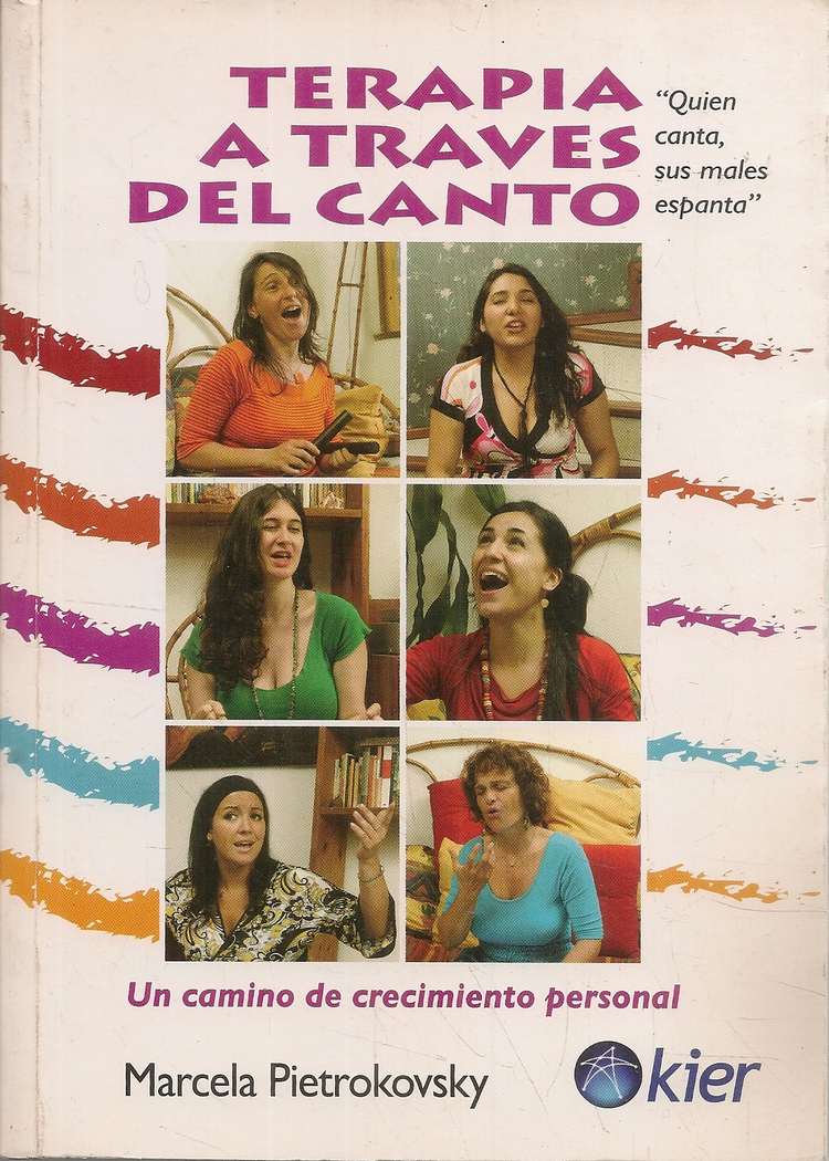 Terapia a traves del canto, Quien canta, sus males espanta