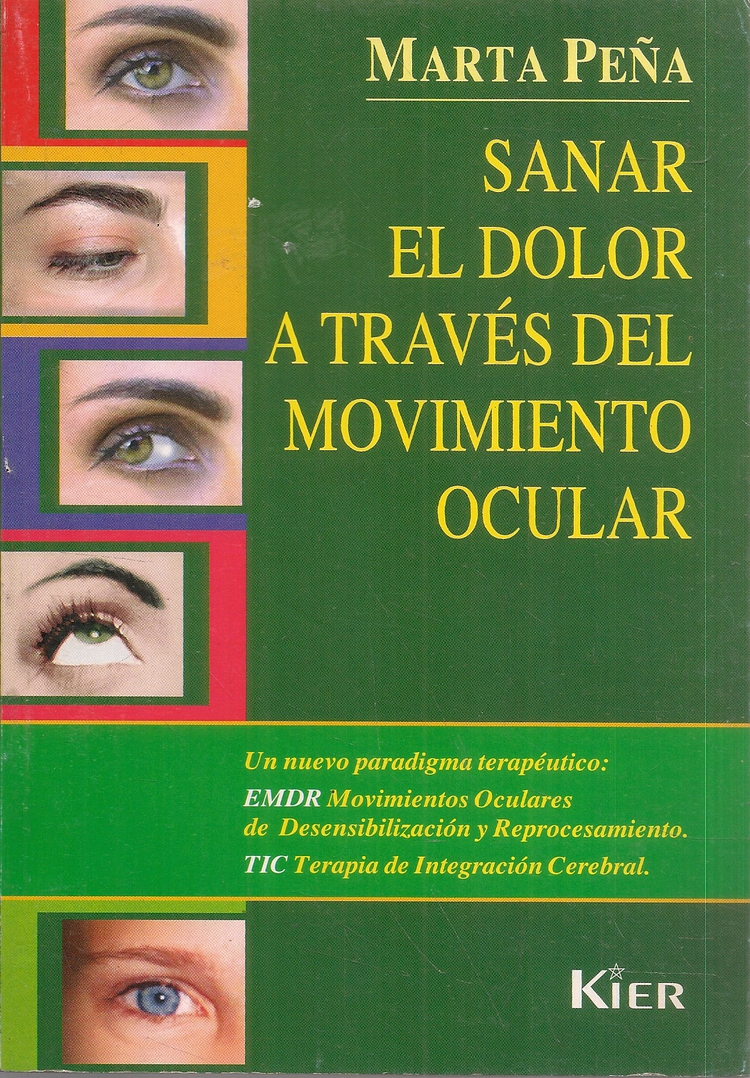 Sanar el dolor a traves del movimiento ocular