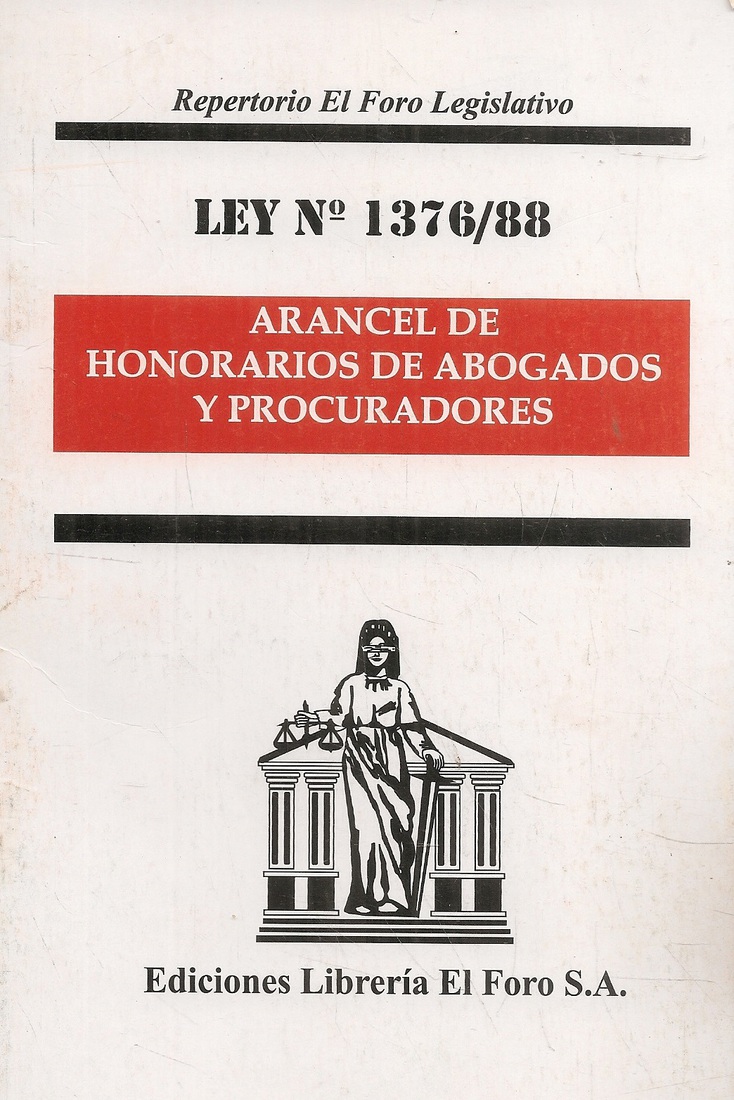 Ley 1376/88 Arancel de Honorarios de Abogados y Procuradores