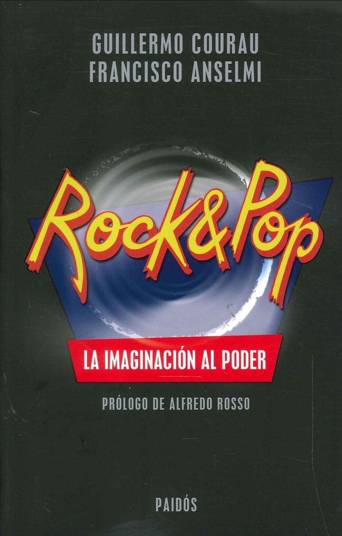 Rock & Pop La imaginaci�n al poder