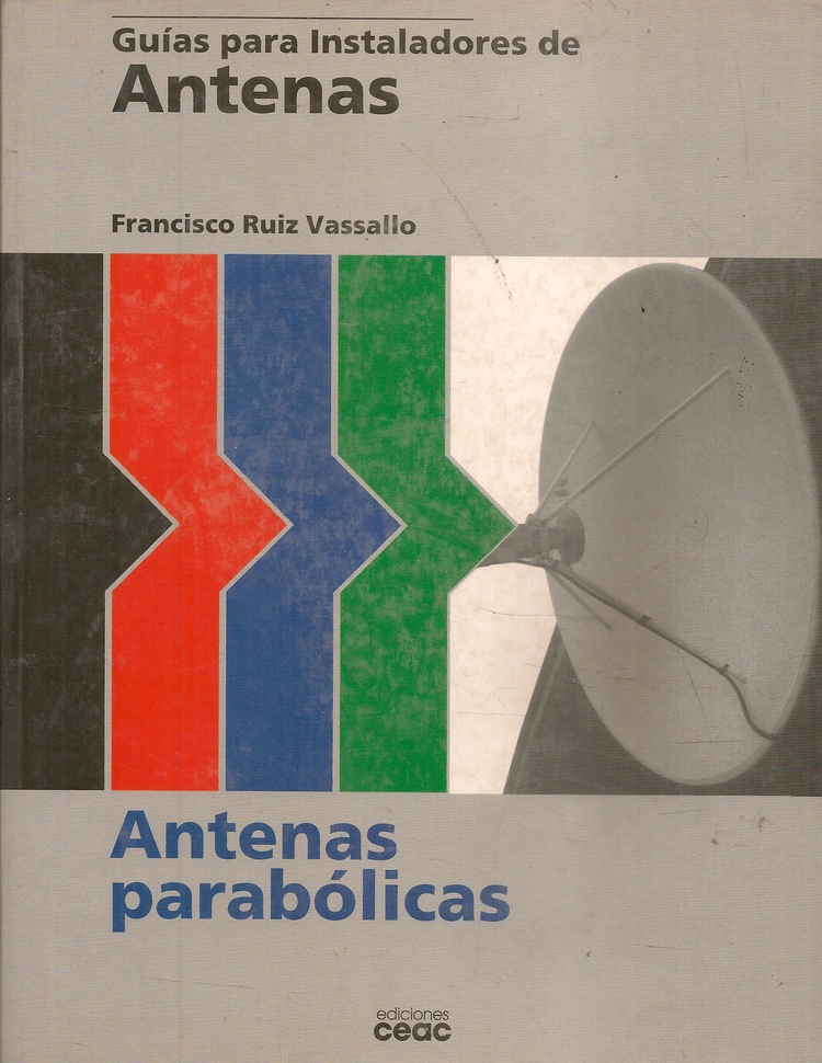 Guias para instaladores de antenas, antenas parabolicas