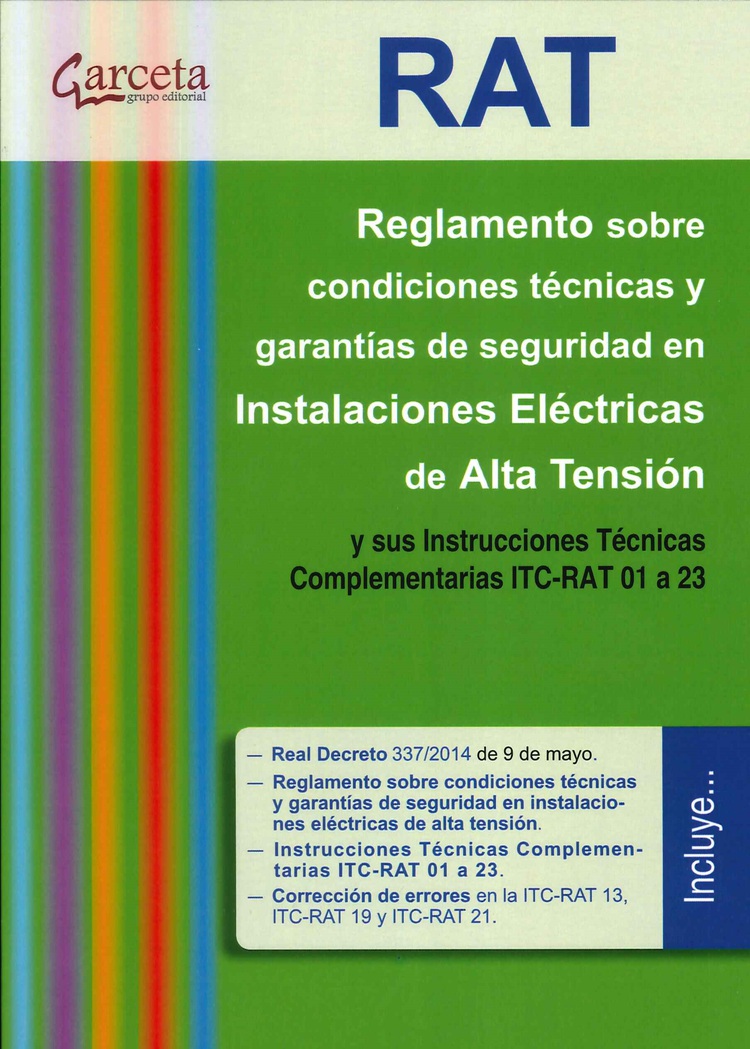 RAT Reglamentos sobre Condiciones Tcnicas y garantas de seguridad en Instalaciones Elctricas