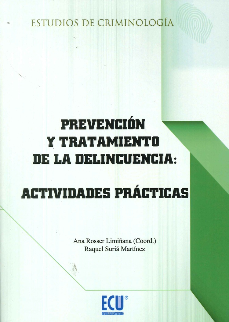 Prevencin y tratamiento de la delincuencia : actividades prcticas