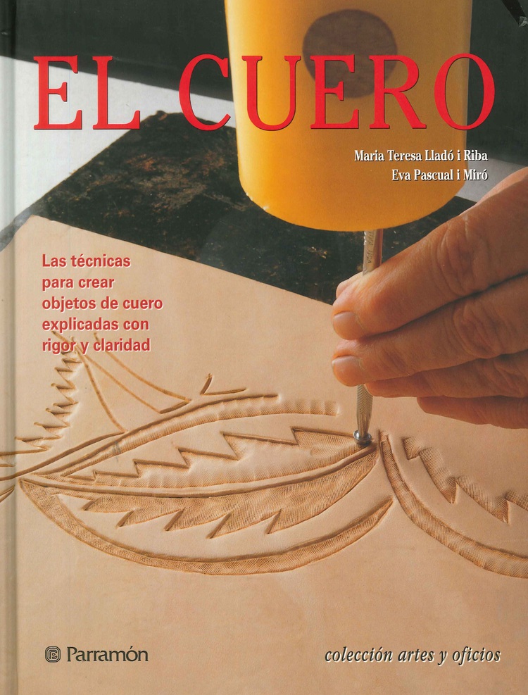El cuero. Colecci�n artes y oficios