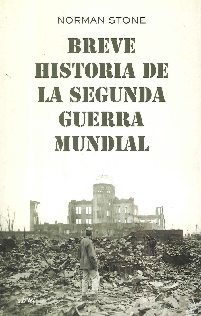 Breve Historia de la Segunda Guerra Mundial