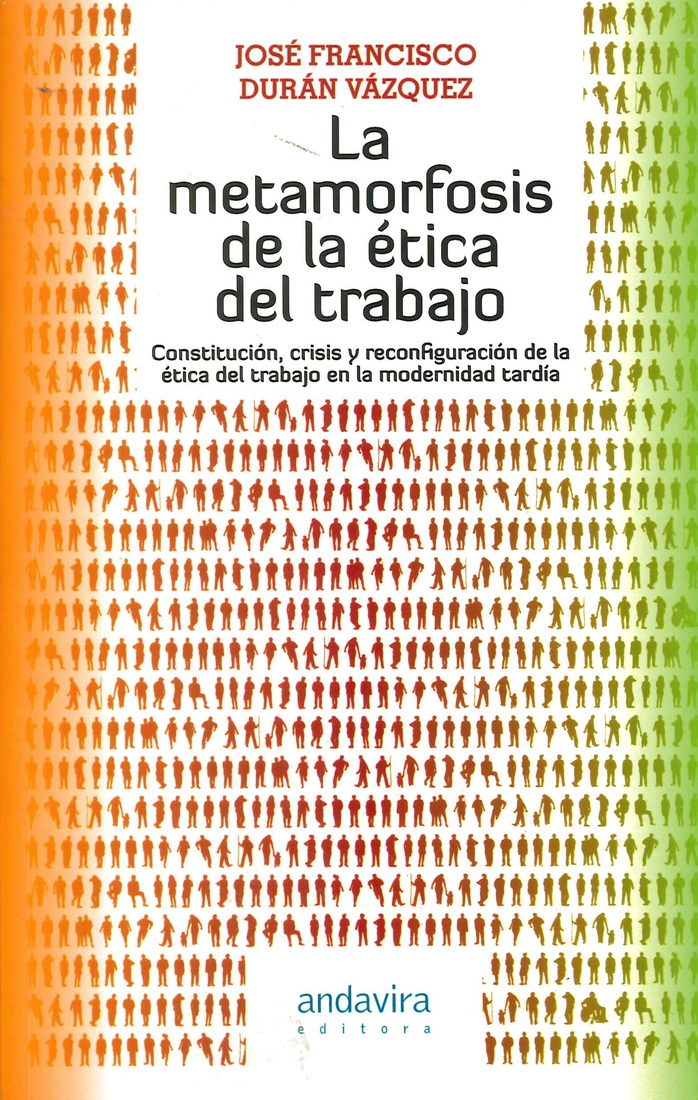 La metamorfosis de la tica del trabajo