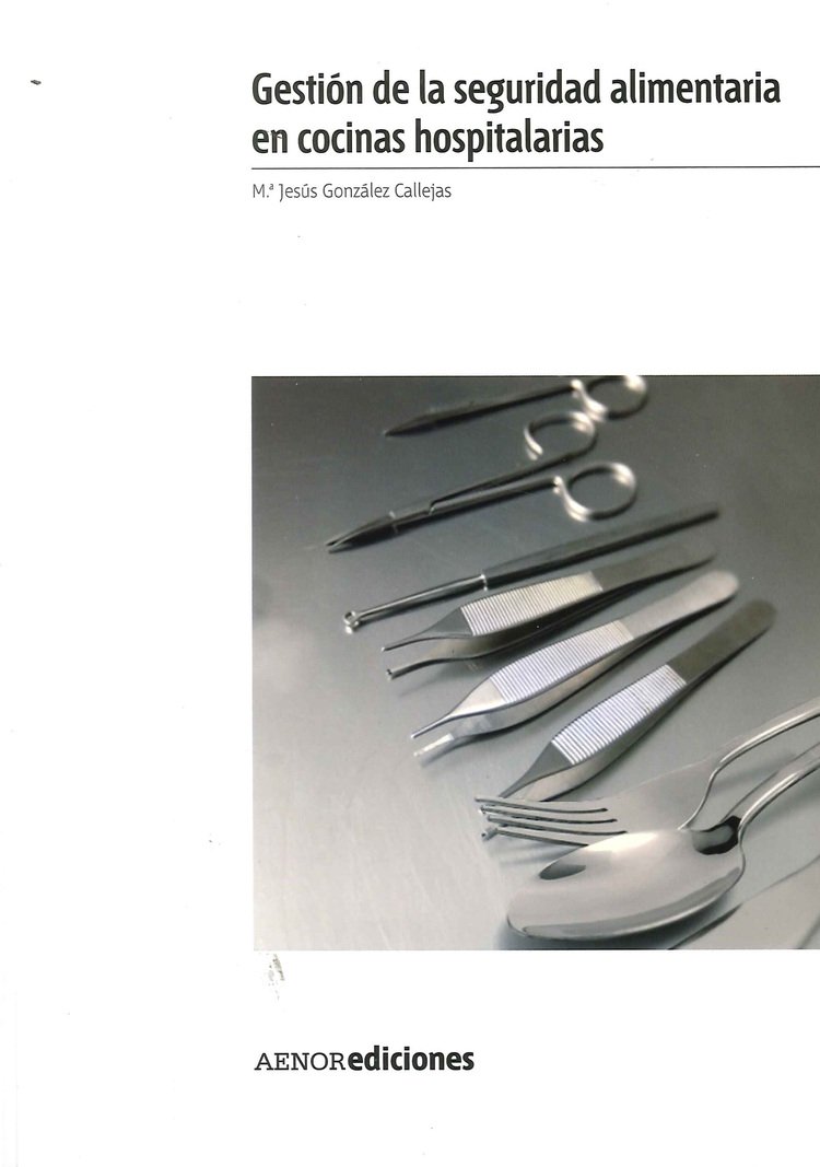 Gesti�n de la Seguridad Alimentaria en Cocinas Hospitalarias
