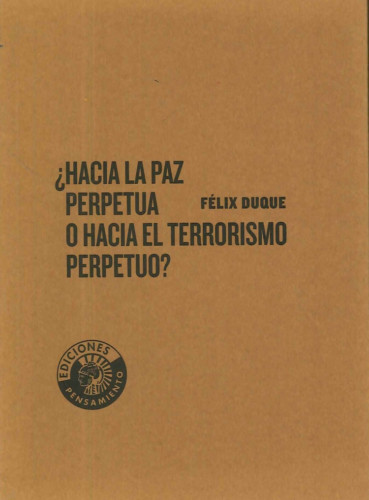 Hacia la paz perpetua o hacia el terrorismo perpetuo