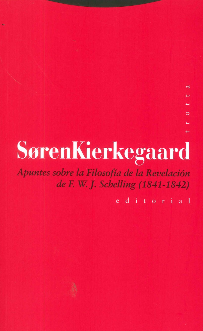 Apuntes sobre la filosofa de la revelacin de E.W. Schelling (1841-1842)